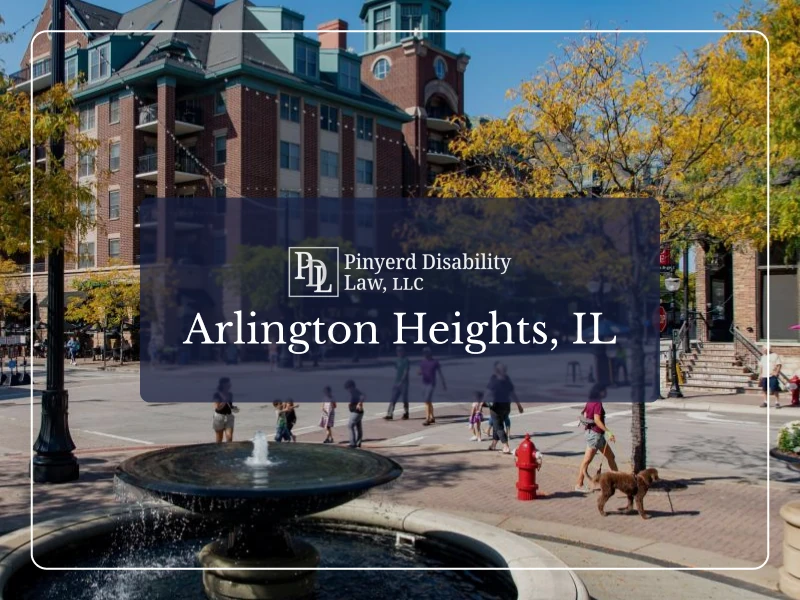 Disability Attorney in Arlington Heights, IL