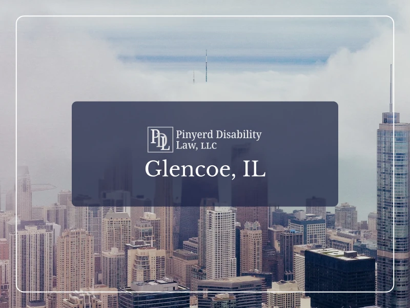 Disability Attorney in Glencoe, IL