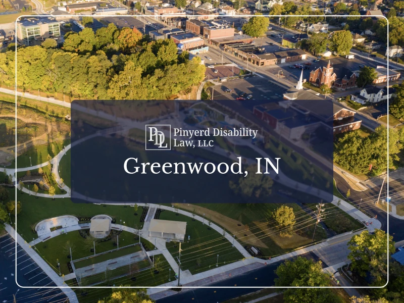 Disability Attorney in Greenwood, IN